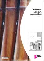 Largo, for percussion trio