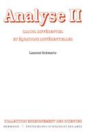 Analyse., II, Calcul différentiel et équations différentielles, Analyse, Volume 2, Calcul différentiel et équations différentielles