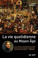 La vie quotidienne au Moyen Age, avec La Prof