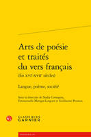 Arts de poésie et traités du vers français, Fin xvie-xviie siècles