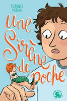 Une sirène de poche - Lecture roman jeunesse fantastique émotion - Dès 8 ans