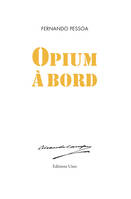 Opium à bord, Poème d'alvaro de campos