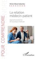 La relation medecin-patient, Approche kantienne de la pratique médicale