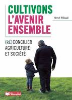 Cultivons l'avenir ensemble