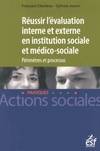 Réussir l'évaluation interne en action sociale