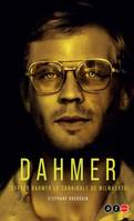 Dahmer, Serial killer #7