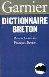 Dictionnaire breton : Breton, breton-français, français-breton