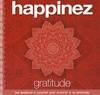 Happinez / gratitude