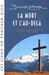 Ces lieux où toucher Dieu, La mort et l'au-delà / Noël éternel