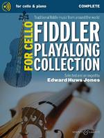 Fiddler Playalong Collection for Cello, Traditional fiddle music from around the world. cello (2 cellos) and piano, guitar ad libitum.