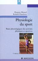 Physiologie du sport, bases physiologiques des activités physiques et sportives