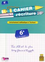 Cahier d'écriture, collège, 6e, 11-12 ans