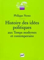 Histoire des idees politiques aux temps modernes et contemporains 2e ed