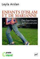 Enfants d'Islam et de Marianne, Des banlieues à l'Université