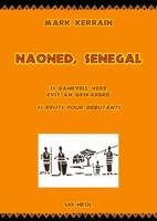 Naoned, Senegal, 11 danevell verr evit an deskarded, 11 récits pour débutants