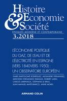 Histoire, Économie & Société (3/2018), L'économie politique du gaz, de l'eau et de l'électricité en Espagne (vers 1840-vers1950)