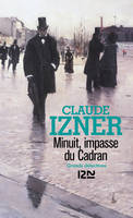 Minuit, impasse du cadran, Les enquêtes de Victor Legris