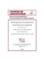 Plurilinguismes et expressions Francophones au Maghreb, 2008 (2009) - 34.1