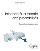 INITIATION A LA THEORIE DES PROBABILITES