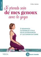 Je prends soin de mes genoux avec le yoga, 2 séquences accessibles à tous pour les renforcer et les garder en forme