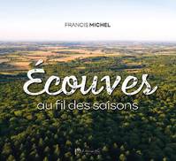 Écouves, Au fil des saisons