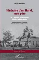 Itinéraire d'un harki, mon père, De l'algérois à l'aquitaine