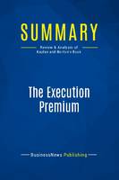 Summary: The Execution Premium, Review and Analysis of Kaplan and Norton's Book