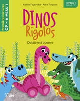 DINOS RIGOLOS-DOTTIE BIZARR N1