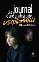 Le journal d’une adolescente  exceptionnelle