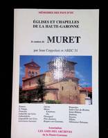 Églises et chapelles de la Haute-Garonne., N ° 2, Le canton de Muret..., Églises et chapelles de la Haute-Garonne Mémoires des pays d'Oc