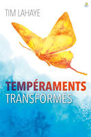 Tempérament transformés