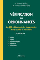 Vérification des ordonnances 2e éd., Les 200 médicaments les plus prescrits : doses usuelles et maximales