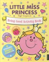 Little Miss Princess: Being Good Activity Book