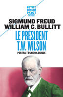 Le Président T.W. Wilson, Portrait psychologique