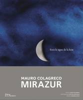 Cuisine - Gastronomie Sous le signe de la lune, Mirazur