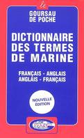 Le Goursau de poche - Dictionnaire des termes de Marine (français-anglais ; anglais-français)