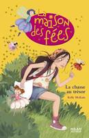 La maison des fées : T. 6 : la chasse au trésor