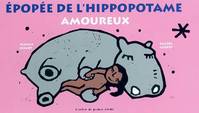 L' Épopée de l'hippopotame amoureux