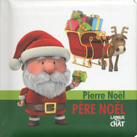 Au boulot !, Pierre Noël Père Noël