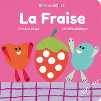 Truc et Bidule, La fraise