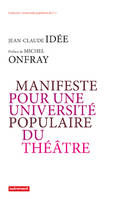 Manifeste pour une université populaire du théâtre