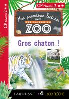 Gros chaton ! / mes premières lectures avec Une saison au zoo : CP, niveau 2