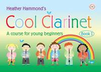 Cool Clarinet - Student, A course for young beginners Pre-Grade 1