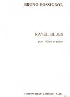 Ravel Blues, Violon et piano