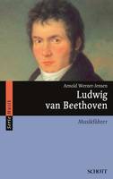 Ludwig van Beethoven, Musikführer