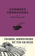 Une enquête de Bruno Courrèges, Sombres Vendanges