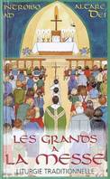 Les grands à la messe - Rite de Saint Pie V, liturgie traditionnelle