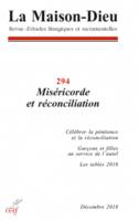 La Maison-Dieu numéro 294 Miséricorde et réconciliation