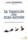 La bascule des mal, processus d'auto-guérison en psychothérapie