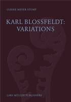 Karl Blossfeldt Variations /anglais